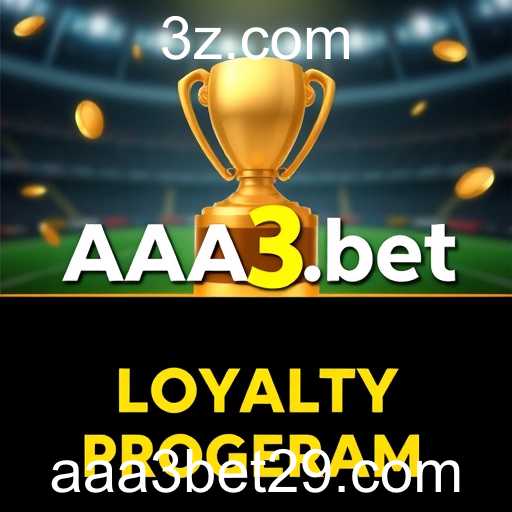 Explorando o Programa de Fidelidade no AAA3.bet: Benefícios e Oportunidades